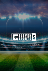 Eleven Sports 5 Ao Vivo Online