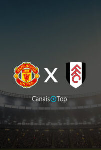 Manchester United x Fulham – Ao Vivo – 19/03/2023 – 13h30 – Top 3